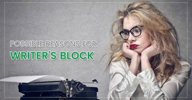 Possible Reasons for Writer’s Block