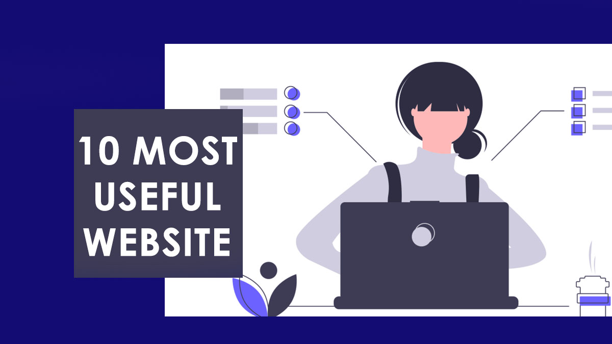 10 Most Useful Website